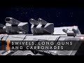 Swivels, Long Guns, and Carronades | Official Lore Shorts | The Sojourn