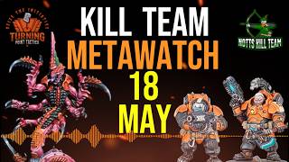 Kill Team: Metawatch 18 May 2026