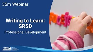 35m Webinar - Writing to Learn: SRSD (Professional Development)