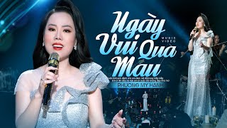 Ngày Vui Qua Mau - Phương Mỹ Hạnh | Bản Phối Mới Nghe Tái Tê Cõi Lòng