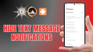 How to Hide Text Message Notifications on Android