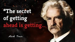 36 Quotes from MARK TWAIN that are Worth Listening | Life Quotes
