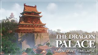 The Dragon Palace - A Minecraft Timelapse (1.19)