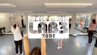 ダンススクール スタジオLAB3神戸(元町,三宮) - ダンス超入門(初心者)ダンスレッスン CHIKA @LAB3 神戸\u0026西宮