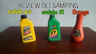 REVIEW OLI SAMPING 2 TAK WANGI BERKUALITAS