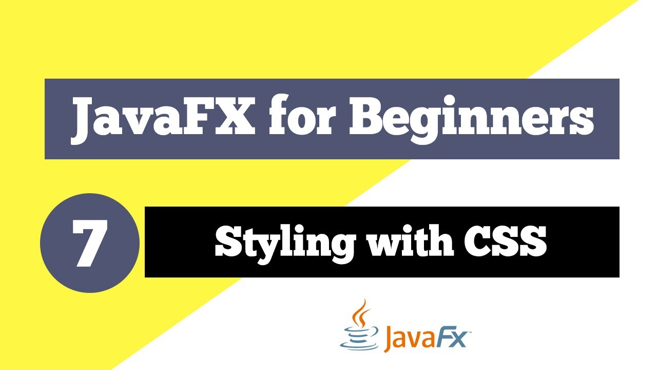 Javafx Tutorial For Beginners 7 Styling With Css In Javafx