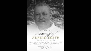 In Loving Memory of Adrian Smith