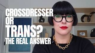 Am I a Crossdresser or Trans? What 5,000+ Assessments Taught Me