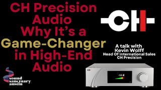 CH Precision Audio: Why It’s a Game-Changer in High-End Audio