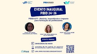 O PIBID UFF: História, Importância e Impacto para a Formação de Professores