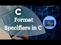 Format Specifier in C | Format Specifier C | C Programming Tutorial for Beginners | Coder Squad