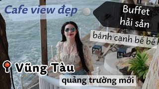 KHÁM PHÁ VŨNG TÀU - QUẢNG TRƯỜNG MỚI, BÚN BỀ BỀ, BUFFET HẢI SẢN, CAFE VIEW BIỂN | MIMI OFFICIAL