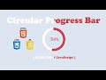 Circular Progress Bar using HTML CSS & JavaScript
