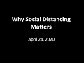 Why Social Distancing Matters