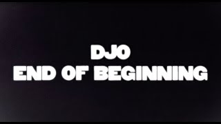 Djo - End of Beginning ( Lyric )