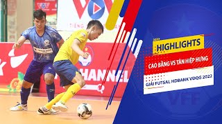 Highlights | Cao Bằng vs Tân Hiệp Hưng | Giải Futsal HDBank VĐQG 2022