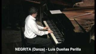 Sergio Guzman Plays Negrita - Luis Dueñas Perilla