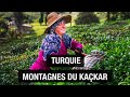 Turquie : Les plus beaux villages du Kaçkar - Région méconnue -  Documentaire voyage - AMP