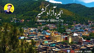 Hajira city Azad Kashmir || Beautiful city of Kashmir || Hajira Ponch || #HajiraAK Hajira bazar