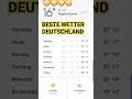 Beste Wetter Deutschland #wetter #shortvideo #shorts #yutubeshorts