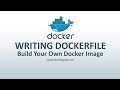 How to Write Dockerfile To Build Your Own Docker Images | Docker Tutorial How to Write Dockerfile To Build Your Own Docker Images | Docker Tutorial