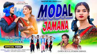 MODAL JAMANA ।। माॅडल जमाना ।। SINGER CHINTA DEVI \u0026 JITENDER SANYASHI ।। THETH NAGPURI VIDEO ।।