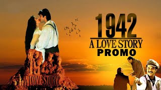 1942 A Love Story | Promo | Anil Kapoor | Manisha Koirala | Jackie Shroff
