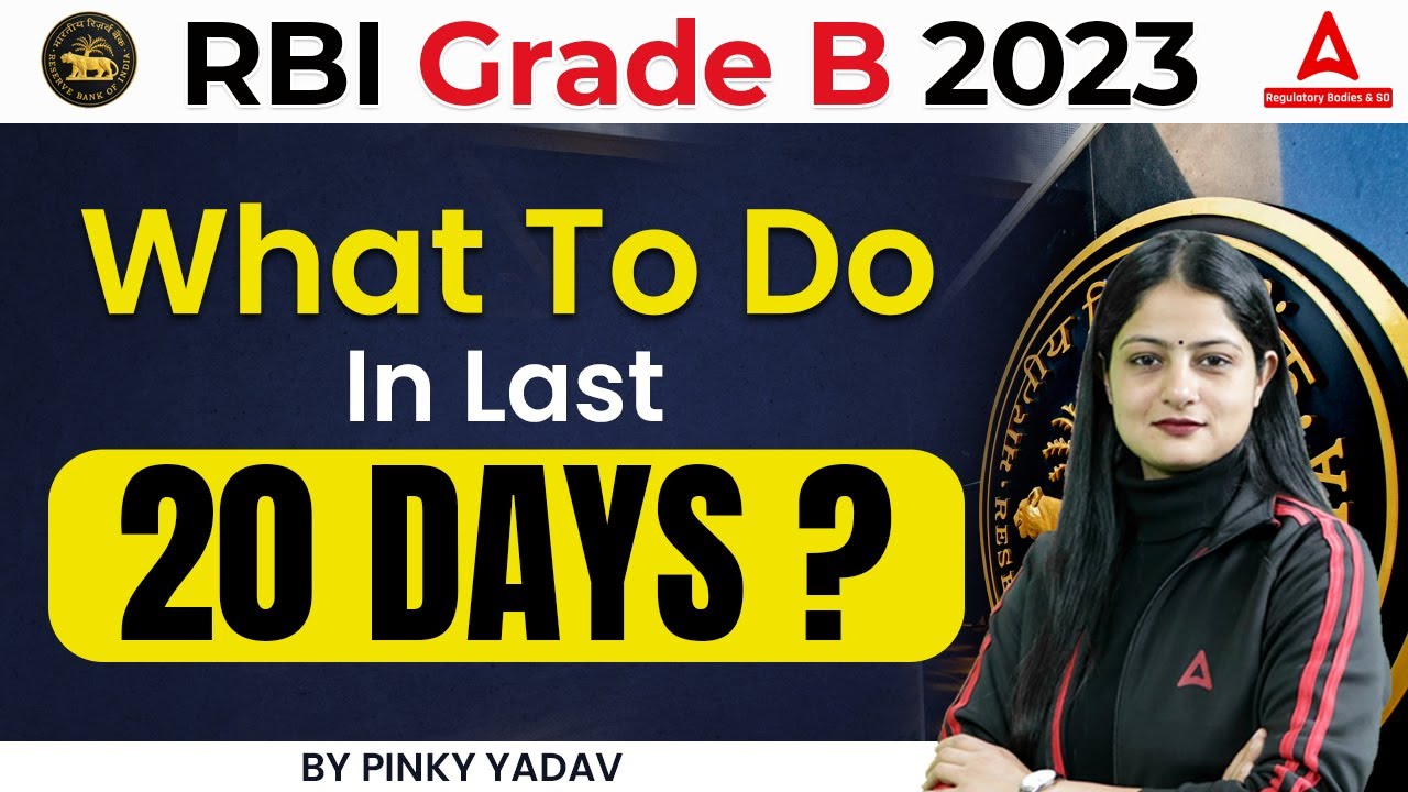 What To Do In Last 20 Days?? | RBI Grade B Preparation Strategy | By ...