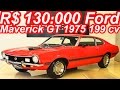 PASTORE R$ 130.000 Ford Maverick GT 302 V8 1975 MT4 RWD 5.0 199 cv 40 mkgf 190 kmh 0-100 kmh 11,5 s