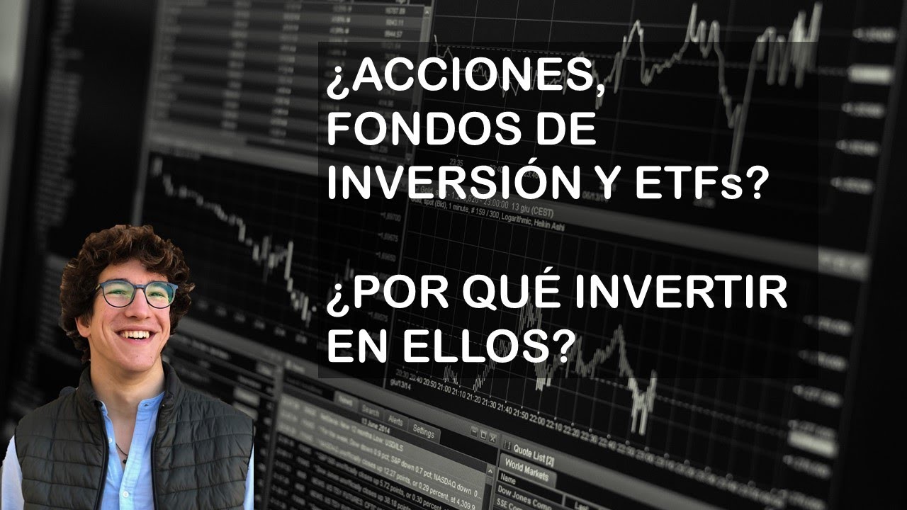 ¿Qué Son, Por Qué Y Para Qué Invertir En Acciones, Fondos De Inversión ...