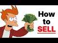 How to Sell ANYTHING - Sales Training that Built a 7 Figure Business