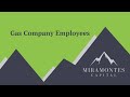 Gas Company Employees | Miramontes Capital