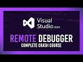 Remote Debugging Complete Crash Course | Visual Studio 2024