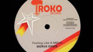 Merva Grier - Feeling Like A Million