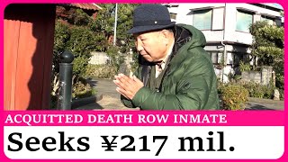 Acquitted death row inmate seeks 217 million yen from government