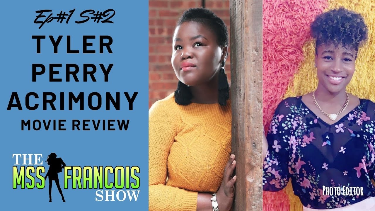 EP#1, S2 TYLER PERRY ACRIMONY (movie Review) - YouTube