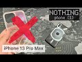 Nothing Phone (1) - Case iPhone 13 Pro Max ???