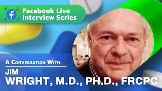 A Conversation w/  Dr. Jim Wright: Clinical Pharmacology \u0026 Psychiatric Medication