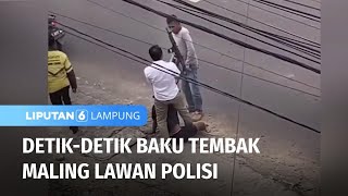 Detik-Detik Baku Tembak Maling Lawan Polisi | Liputan 6 Lampung