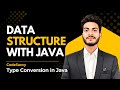 Java Type Conversion Explained | Widening, Implicit with Examples