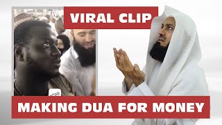 Viral - The Man Making Dua for Money at the Kaaba - Mufti Menk Responds!