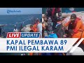 Kronologi Kapal Pembawa 90 PMI Ilegal Karam, 61 Orang Selamat dan 26 Lainnya Masih Terus Dicari