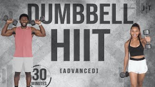 30 Minute Full Body Dumbbell HIIT Workout [Advanced]