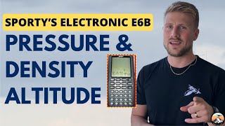 How to Calculate a Pressure & Density Altitude Using an Electronic E6B