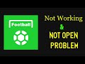 How to Fix All Football App Not Working || All Football Not Opening Problem in Android Phone