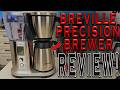 Breville Precision Brewer Coffee Maker Review