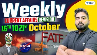Weekly Current Affairs | 16-21 October Current Affairs by Abhijeet Mishra