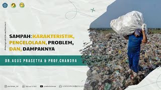 21. Sampah: Karakteristik, Pengelolaan, Problem, dan Dampaknya