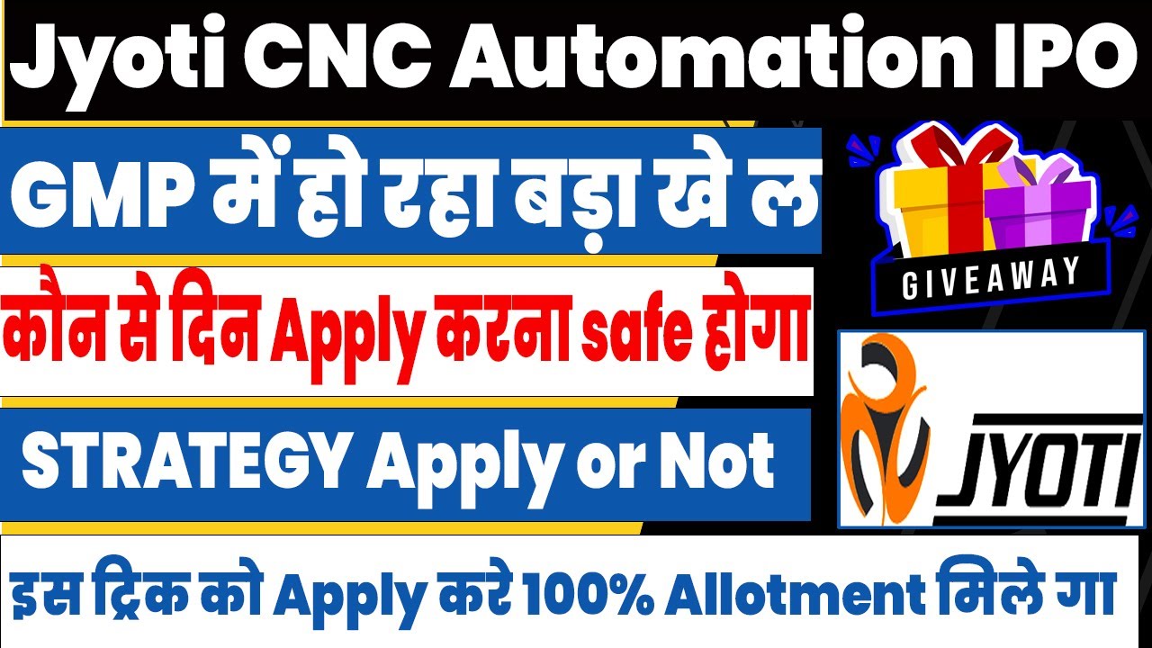 Jyoti CNC Automation IPO Review | Apply Or Not?? | Upcoming Ipo 2024 ...