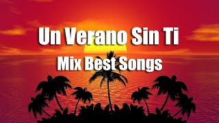 Un Verano Sin Ti - Bad Bunny - MIX 2022 Best songs